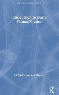 Abbildung von: Introduction to Dusty Plasma Physics - Institute of Physics Publishing