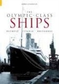 Cover: The Olympic Class Ships - The History Press Ltd