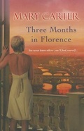 Cover: Three Months In Florence - Kensington Publishing
