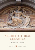 Cover: Architectural Ceramics - Shire Publications
