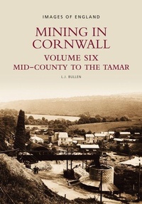 Enlarge image Cover: Mining in Cornwall Vol 6 - The History Press Ltd