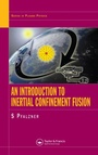 Cover: An Introduction to Inertial Confinement Fusion - Institute of Physics Publishing