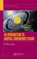 Cover: An Introduction to Inertial Confinement Fusion - Institute of Physics Publishing