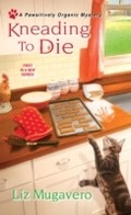 Cover: Kneading to Die - Kensington Cozies