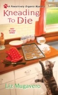 Enlarge image Cover: Kneading to Die - Kensington Cozies