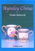 Cover: Aynsley China - Shire Publications