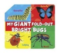 Cover: My Giant Fold-Out Bright Bugs - B.E.S. Publishing