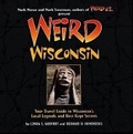 Cover: Weird Wisconsin - Barnes & Noble