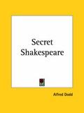 Cover: Secret Shakespeare - Kessinger Publishing Co