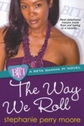 Cover: The Way We Roll - Dafina Young Adult