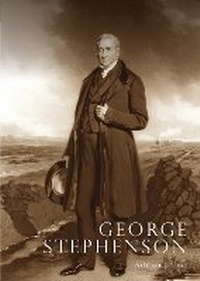 Enlarge image Cover: George Stephenson - Shire Publications