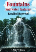 Cover: Fountains and Water Features - Shire Publications