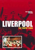 Cover: Liverpool: the Trophy Years - NPI Media Group