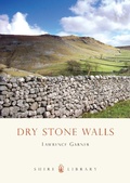 Cover: Dry Stone Walls - Shire Publications