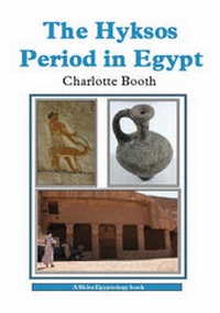 Enlarge image Cover: The Hyksos Period in Egypt - Shire Publications