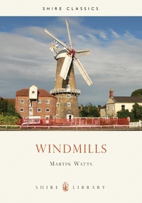 Enlarge image Cover: Windmills - Shire Publications