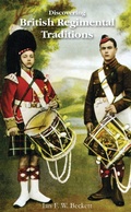 Cover: Discovering British Regimental Traditions - Shire Publications