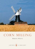 Cover: Corn Milling - Shire Publications