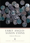 Cover: Early Anglo-Saxon Coins - Shire Publications