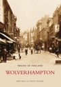 Cover: Wolverhampton: Images of England - The History Press Ltd