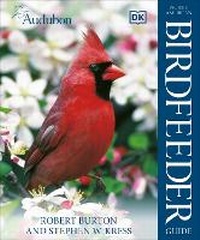 Abbildung von: Audubon North American Birdfeeder Guide - Dorling Kindersley