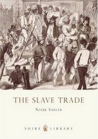 Abbildung von: The Slave Trade - Shire Publications