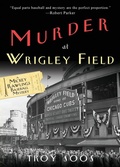 Cover: Murder At Wrigley Field - Kensington Publishing