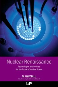 Enlarge image Cover: Nuclear Renaissance - Institute of Physics Publishing