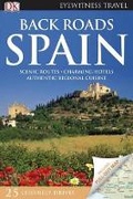 Cover: Eyewitness Back Roads Spain - Dorling Kindersley