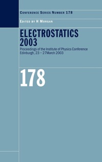 Enlarge image Cover: Electrostatics 2003 - Institute of Physics Publishing