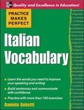 Cover: Practice Makes Perfect: Italian Vocabulary - McGraw-Hill Professional