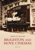 Cover: Brighton and Hove Cinemas - The History Press Ltd