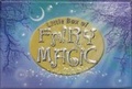 Cover: The Little Box of Fairy Magic - Barron's Educational Series Inc.,U.S.