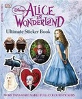 Cover: Disney Alice in Wonderland Ultimate Sticker Book - DK Publishing (Dorling Kindersley)