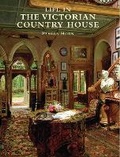 Cover: Life in the Victorian Country House - Shire Publications