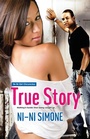 Cover: True Story - Kensington Publishing