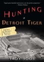 Cover: Hunting a Detroit Tiger - Kensington Books