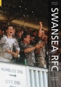 Abbildung von: Swansea RFC Since 1945: Images of Sport - The History Press Ltd