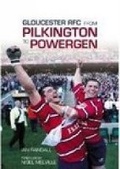 Cover: Gloucester RFC from Pilkington to Powergen - The History Press Ltd
