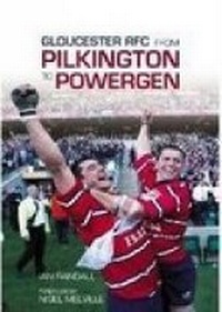 Abbildung von: Gloucester RFC from Pilkington to Powergen - The History Press Ltd