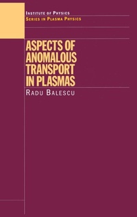 Abbildung von: Aspects of Anomalous Transport in Plasmas - Institute of Physics Publishing