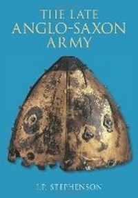 Enlarge image Cover: The Late Anglo-Saxon Army - The History Press Ltd