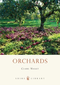 Enlarge image Cover: Orchards - Shire Publications