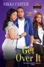 Cover: Get Over It - Kensington -Teen/Dafina