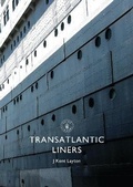 Cover: Transatlantic Liners - Shire Publications