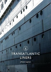 Enlarge image Cover: Transatlantic Liners - Shire Publications