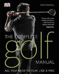 Abbildung von: The Complete Golf Manual - DK Publishing (Dorling Kindersley)