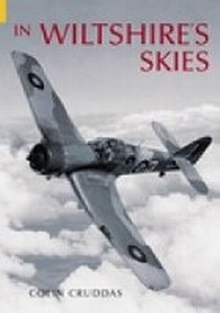 Abbildung von: In Wiltshire's Skies - The History Press Ltd