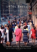 Cover: 1970s Britain - Shire Publications