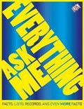 Cover: Ask Me Everything - DK Publishing (Dorling Kindersley)
